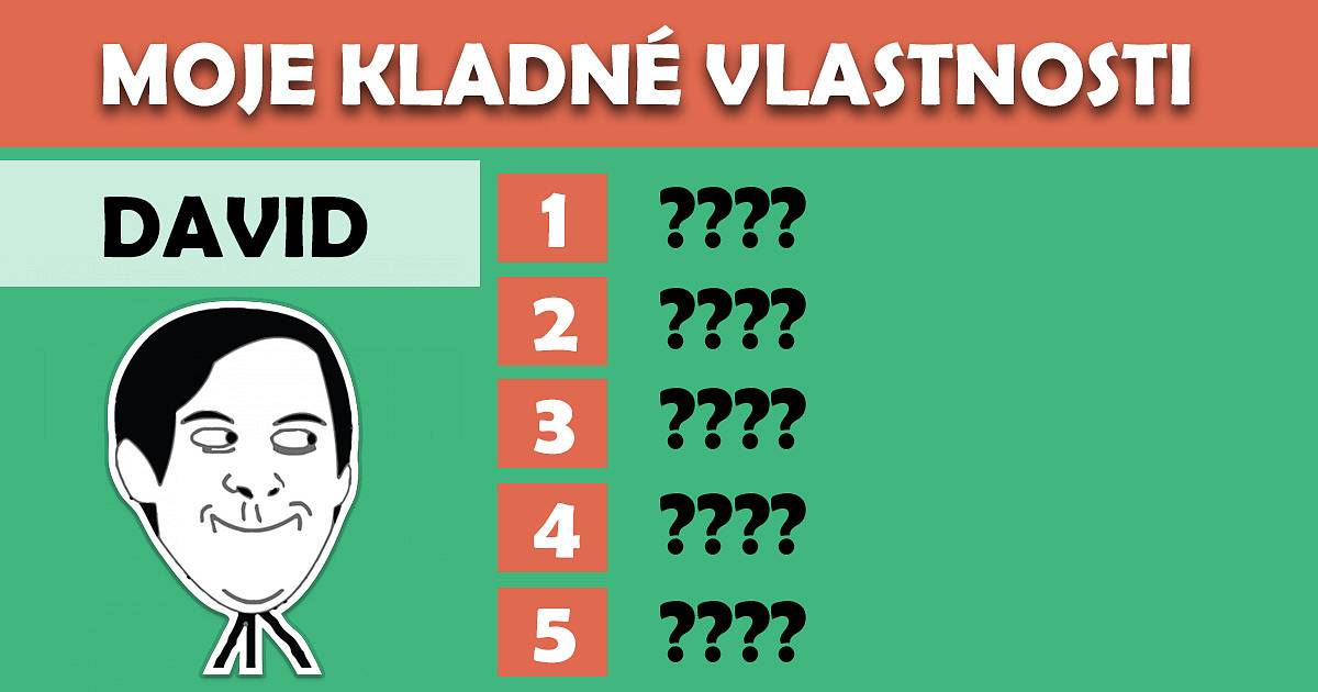 Moje kladné vlastnosti