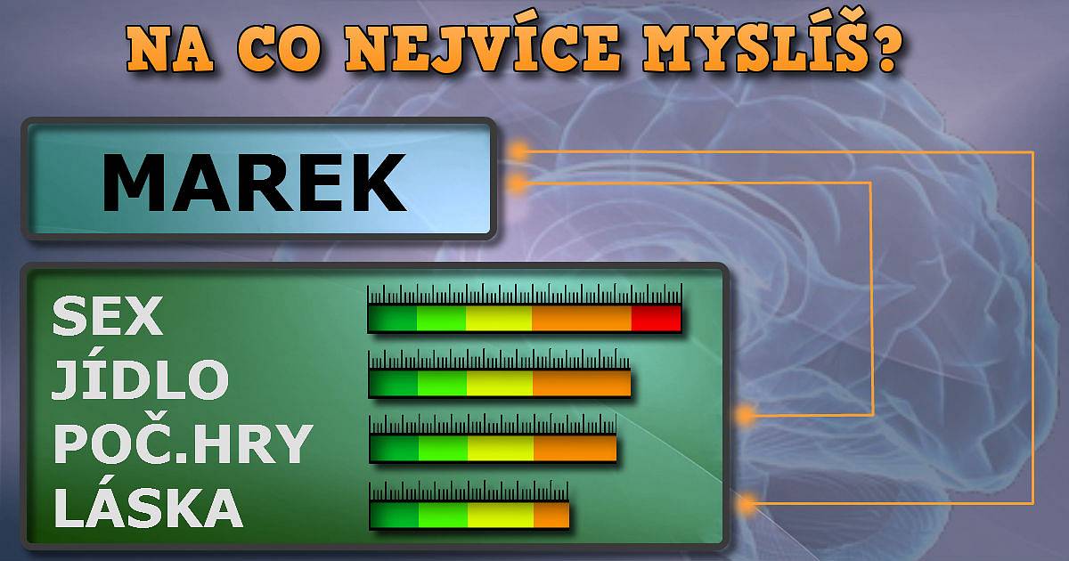Na co nejvíce myslíš?
