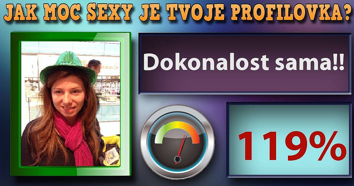 Jak moc sexy je tvoje profilovka?