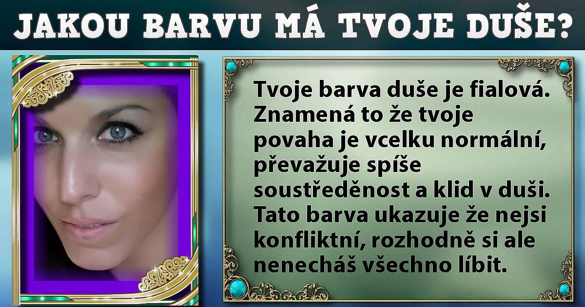 Jakou barvu má tvoje duše?