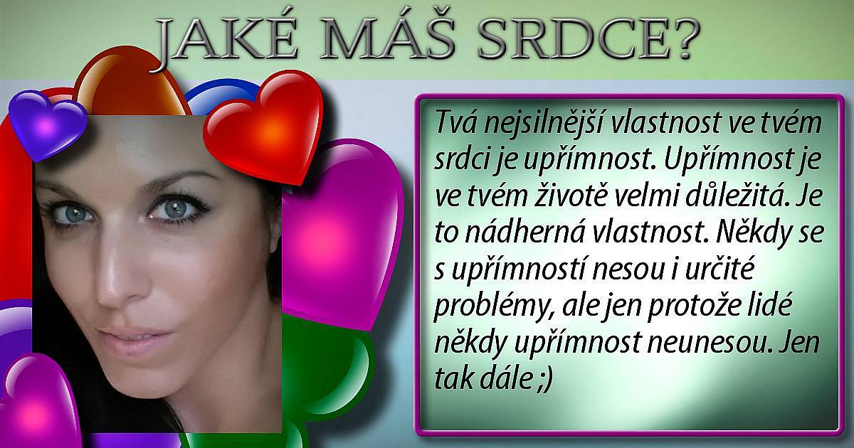 Jaké máš srdce?