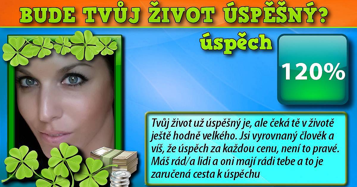 Bude tvůj život úspěšný?