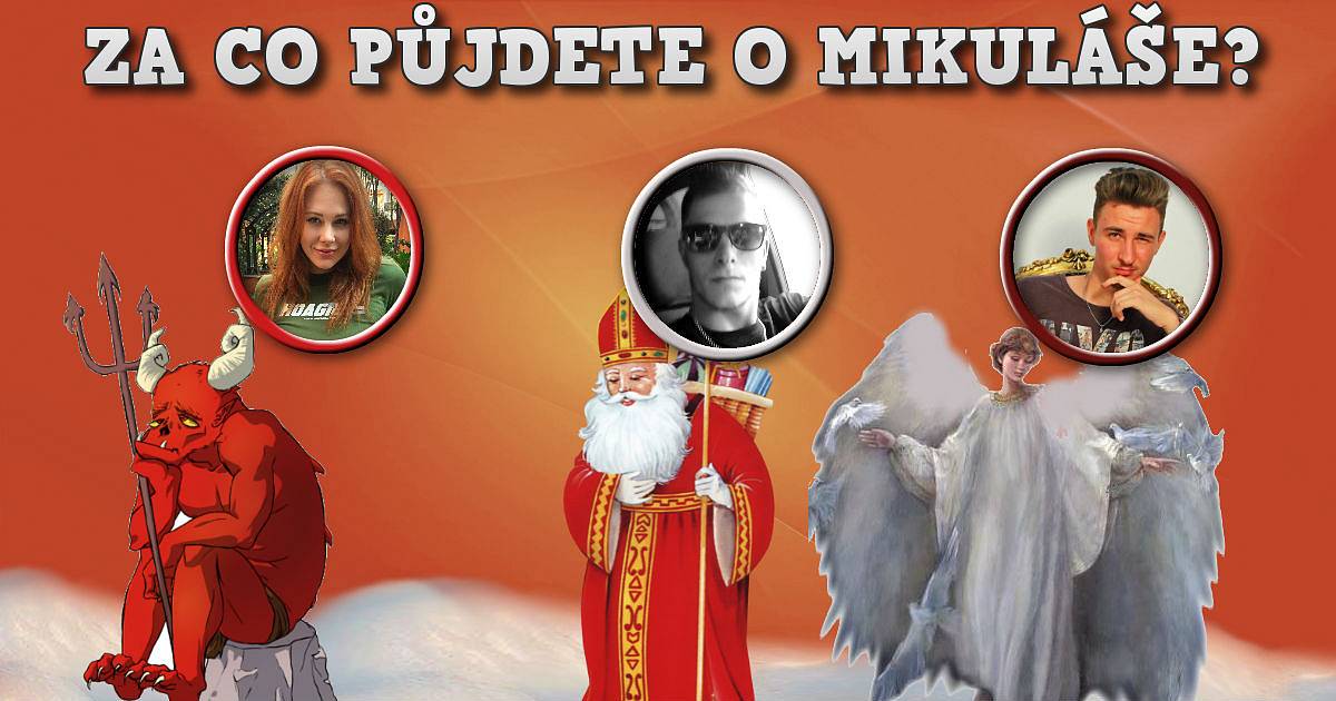 Za co půjdete o mikuláše?
