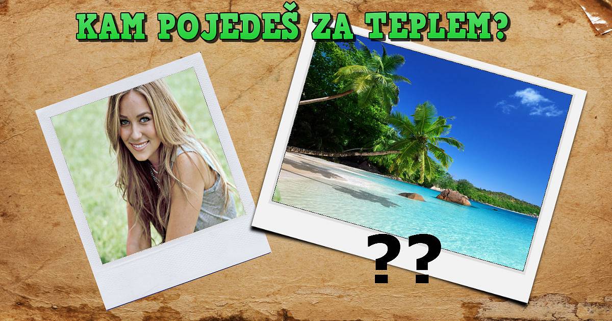 Kam pojedeš za teplem?