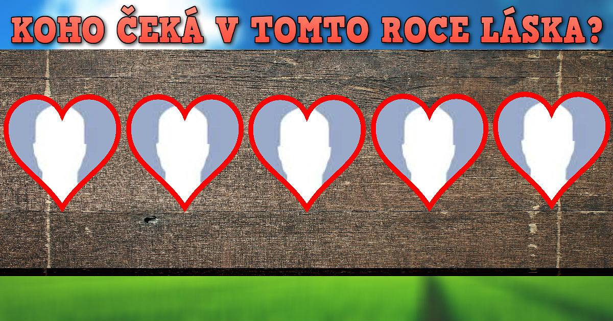 Koho čeká v tomto roce láska?