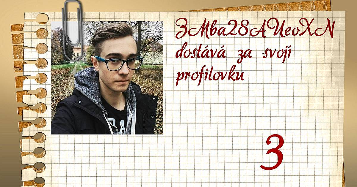 Jakou známku dostaneš za tvojí profilovku?