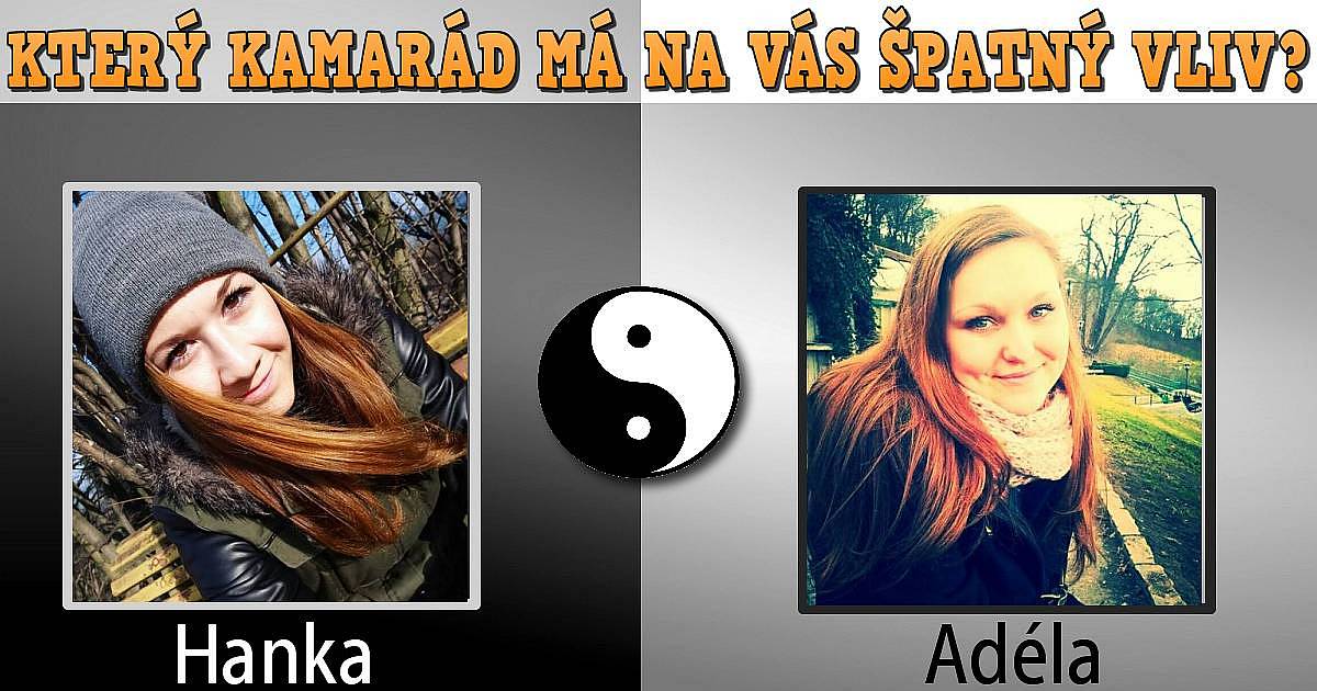 Který kamarád má na vás špatný vliv?