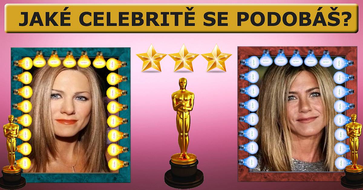 Jaké celebritě se podobáš?