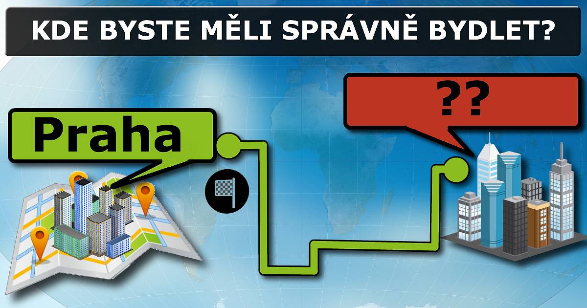 Kde byste měli správně bydlet?