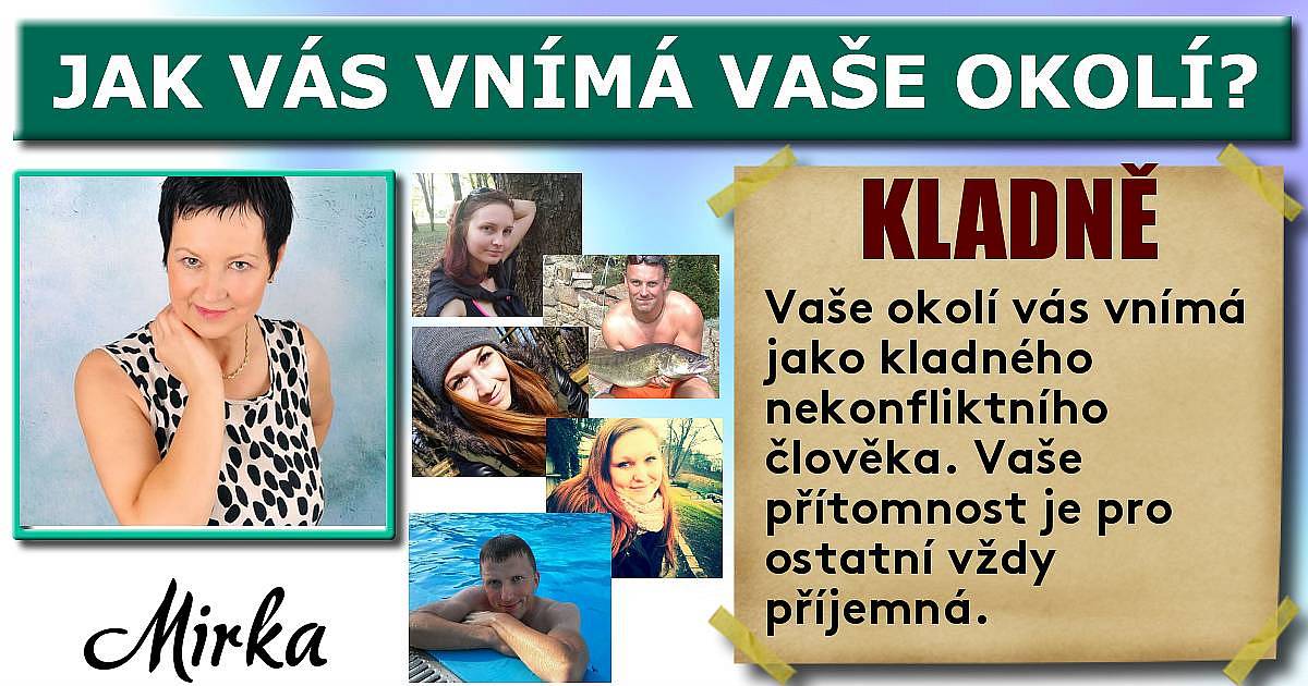 Jak vás vnímá vaše okolí?