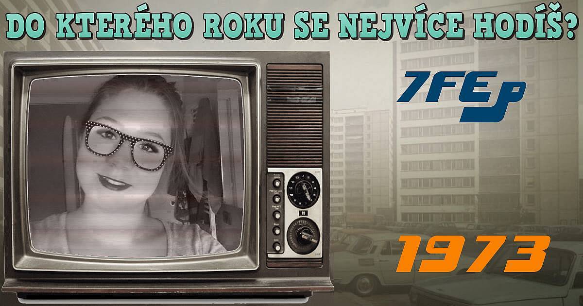 Do kterého roku se nejvíce hodíte?