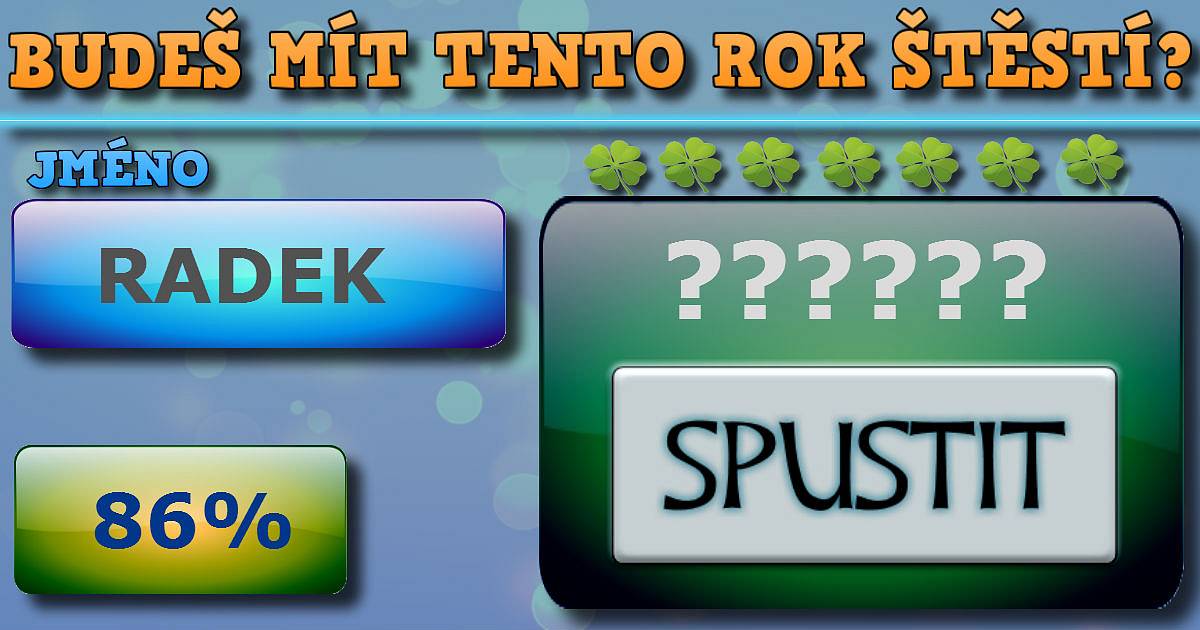 Budete mít tento rok štěstí?