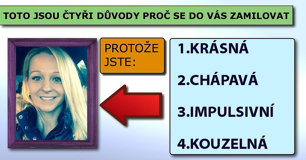 Toto jsou řtyři důvody proč se do vás zamilovat