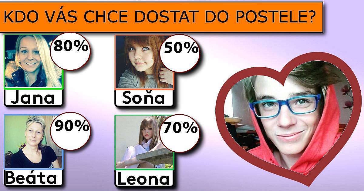 Kdo vás chce dostat do postele?