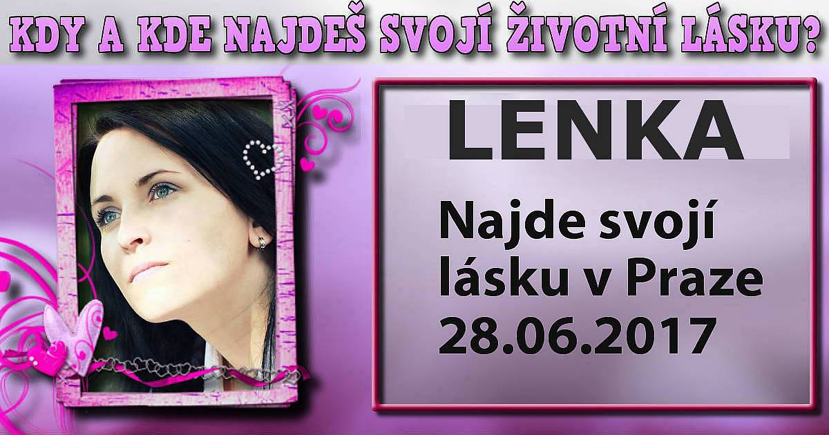 Kdy a kde najdeš svojí životní lásku?