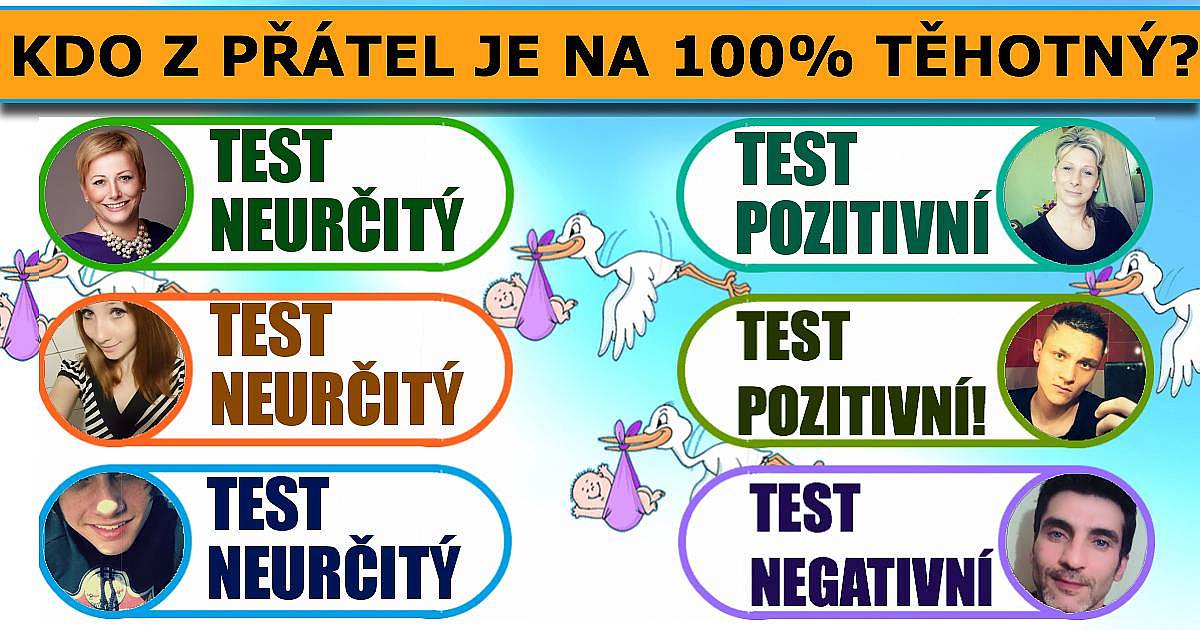 Kdo z vašich přátel je na 100% těhotný?