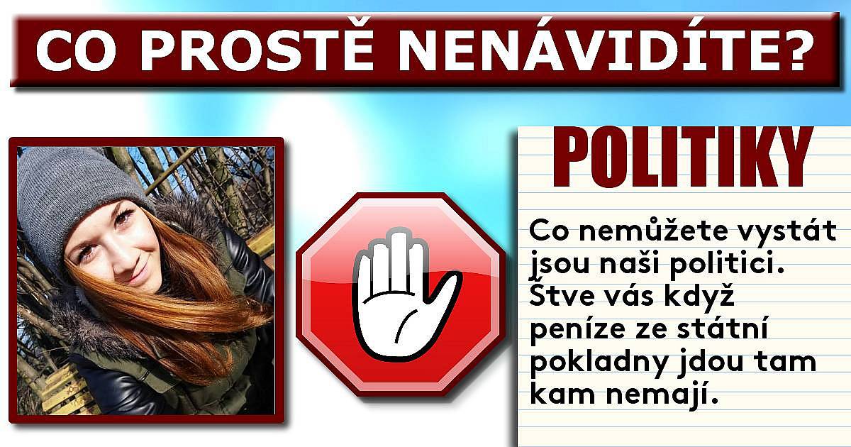 Co prostě nesnášíte?