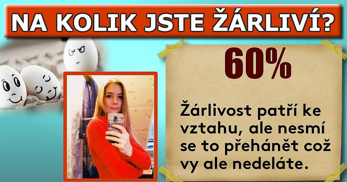 Na kolik jste žárliví?