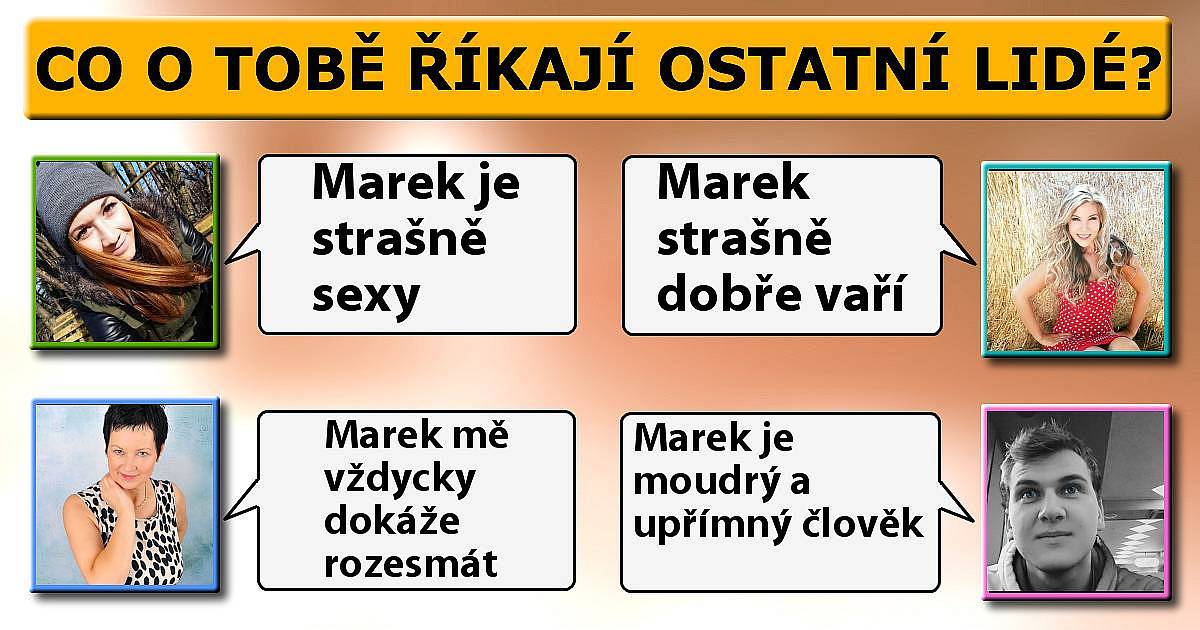 Co o tobě říkají ostatní lidé?