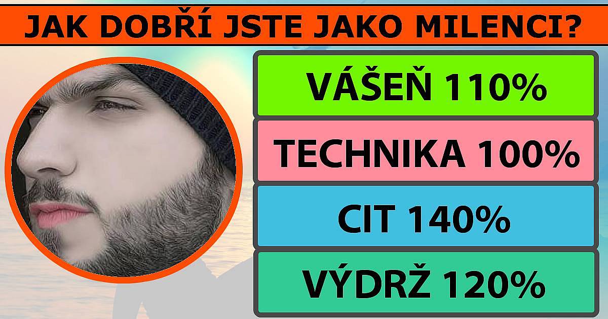 Jak dobří jste jako milenci?