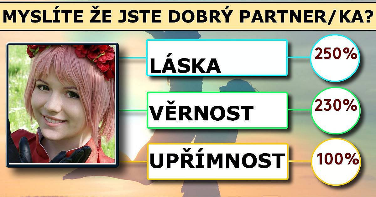 Myslíte že jste dobrý partner/ka?