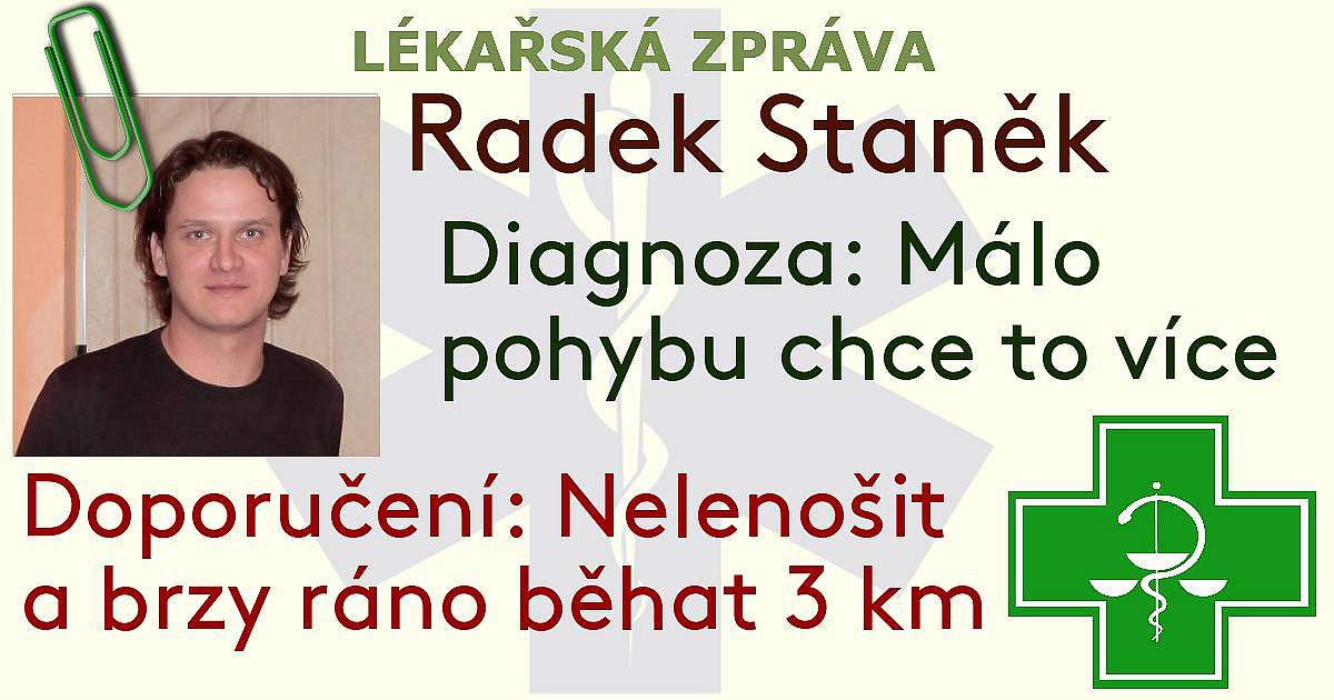 Je na tom vaše zdraví dobře? Jak vypadá vaše lékařská zpráva?
