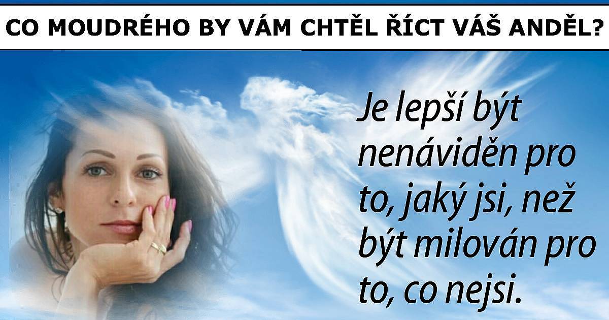 Co moudrého by vám chtěl říct váš anděl?