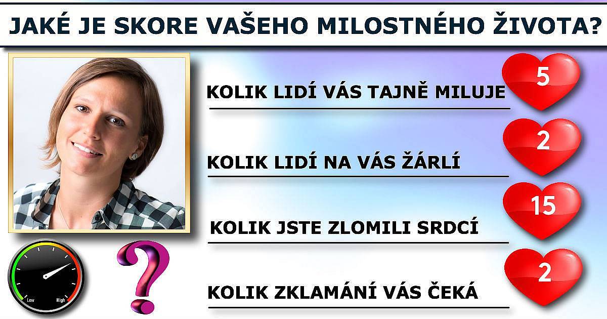 Jaké je skore vašeho milostného života?
