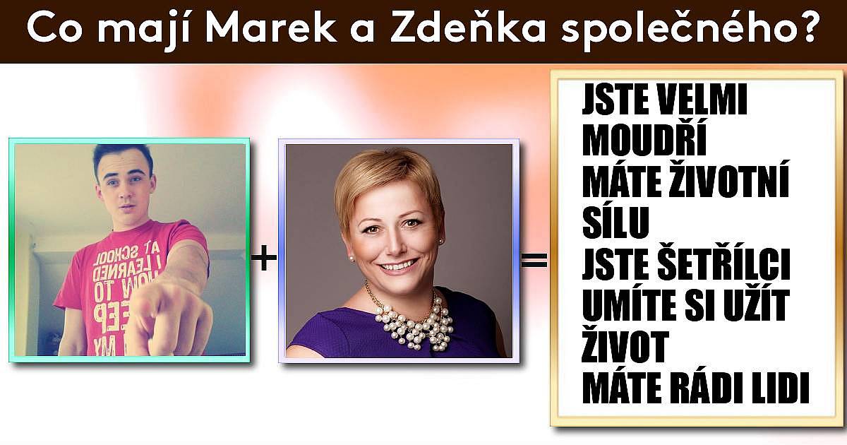 Co máte spolu společného?