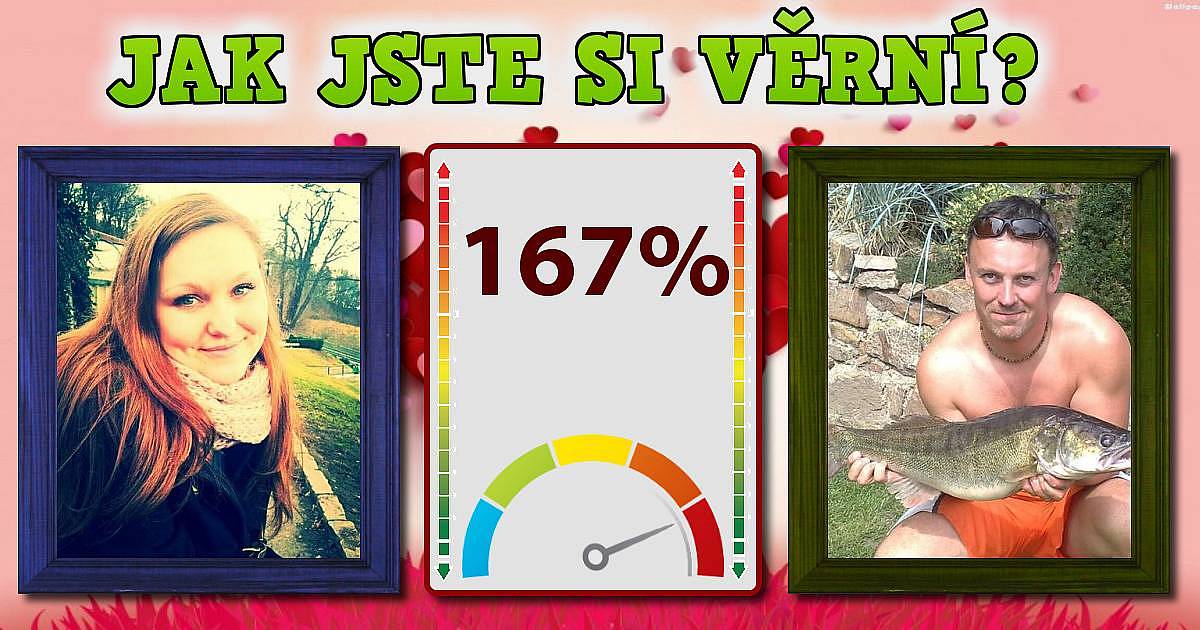Jak jste si věrní?