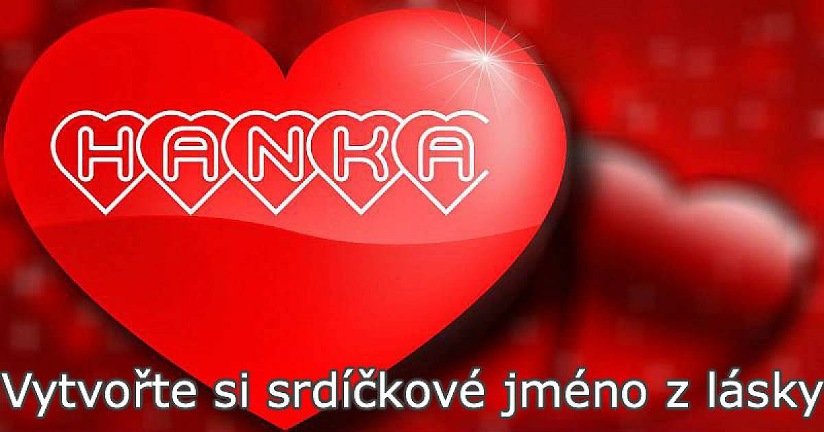 Udělejte si srdíčkové jméno z lásky!