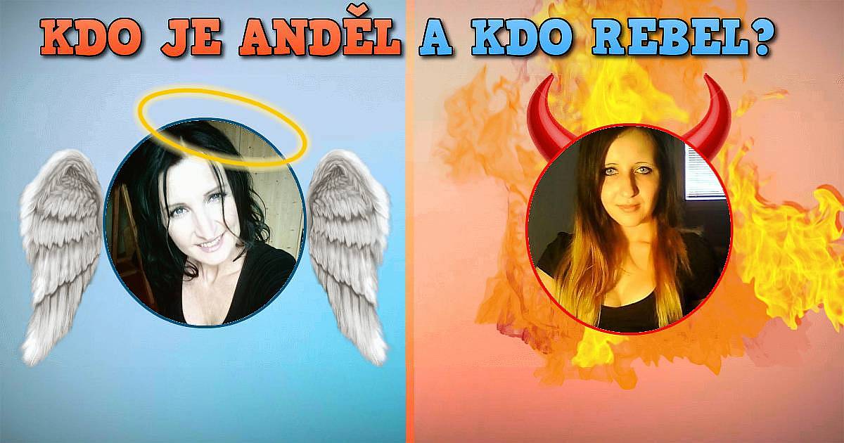 Kdo je anděl a kdo rebel?