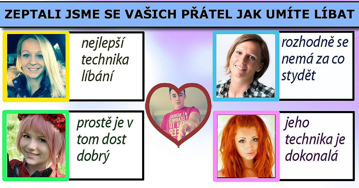 Zeptali jsme se vašich přátel jak umíte líbat!