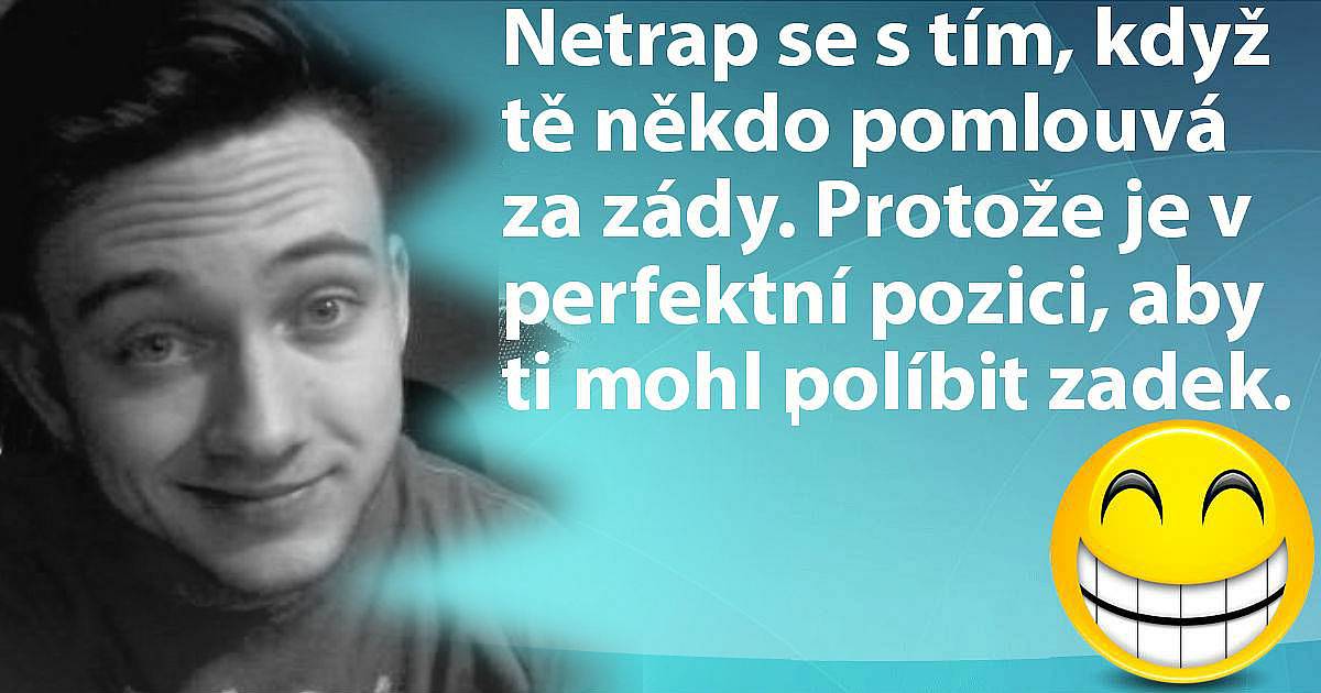Vytvořte nějaký vtipný citát nebo moudro