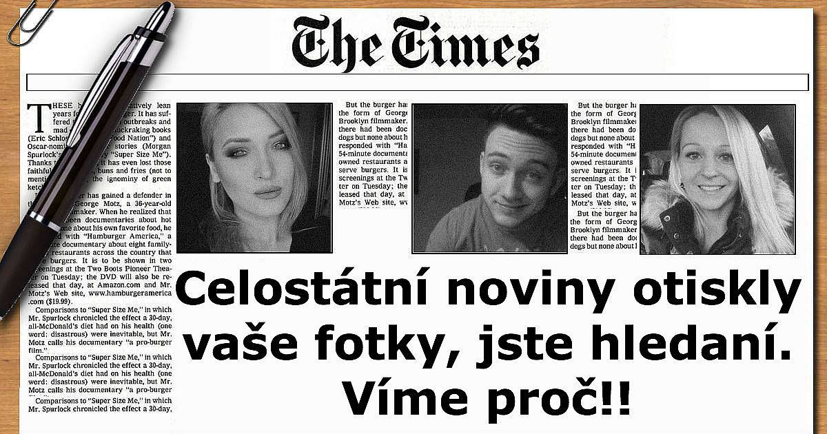 Celostání noviny otiskly vaše fotky, jste hledaní!