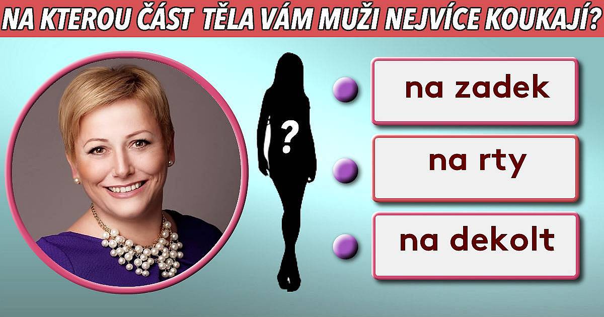 Jakou část těla vám protějšek nejvíce okukuje?