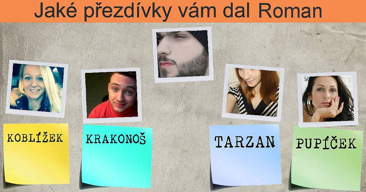 Jakou přezdívku vám dal/a..........?