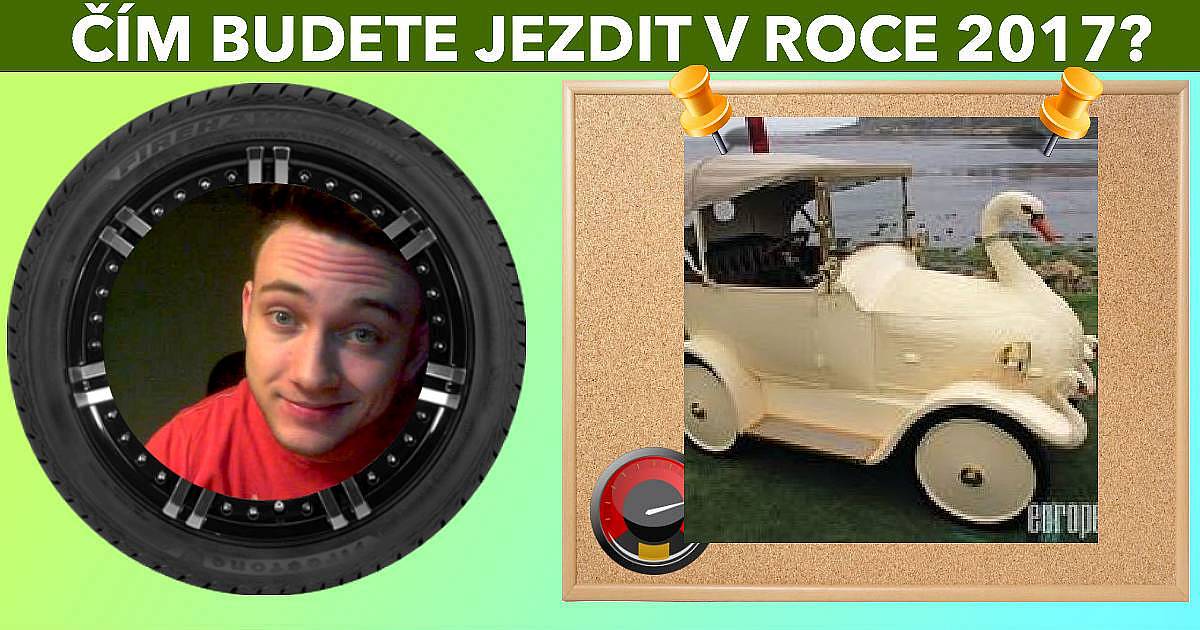 Čím budete jezdit v roce 2017?