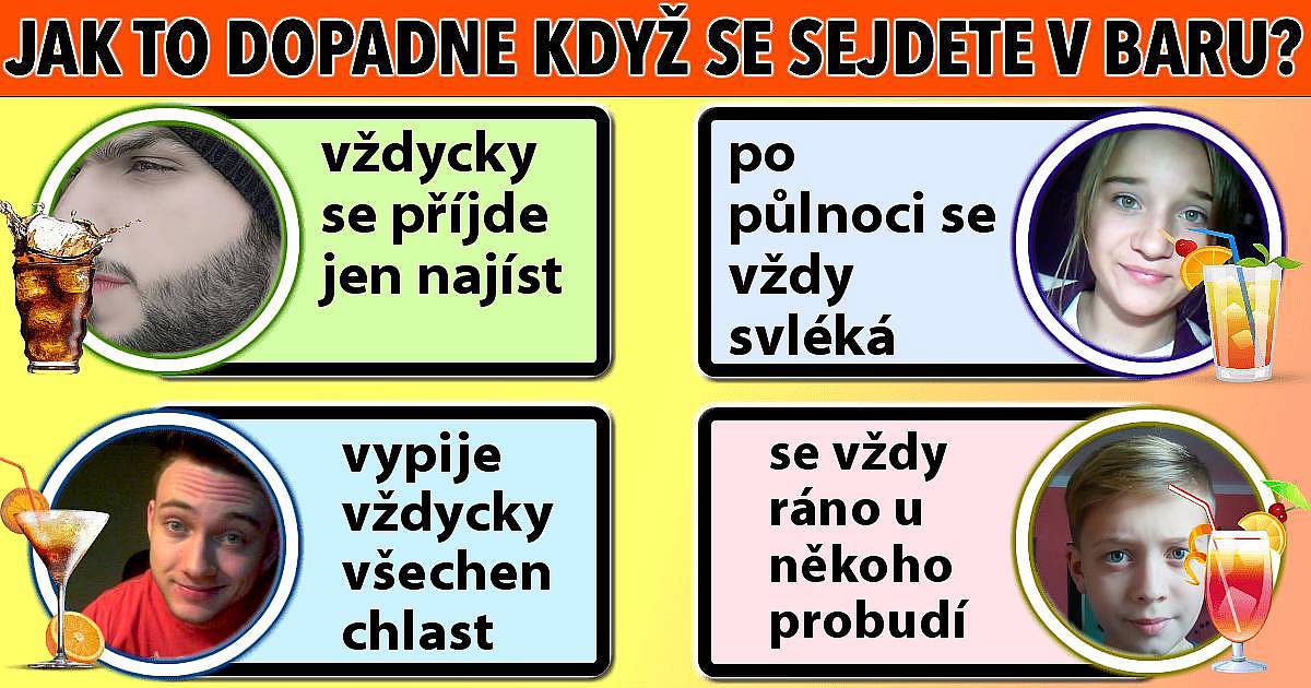 Jak to dopadne když se sejdete v baru?