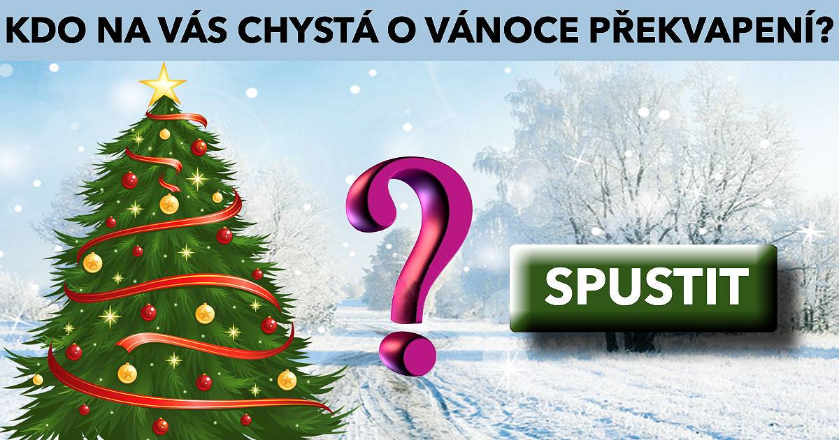 Kdo na vás chystá o vánoce překvapení?