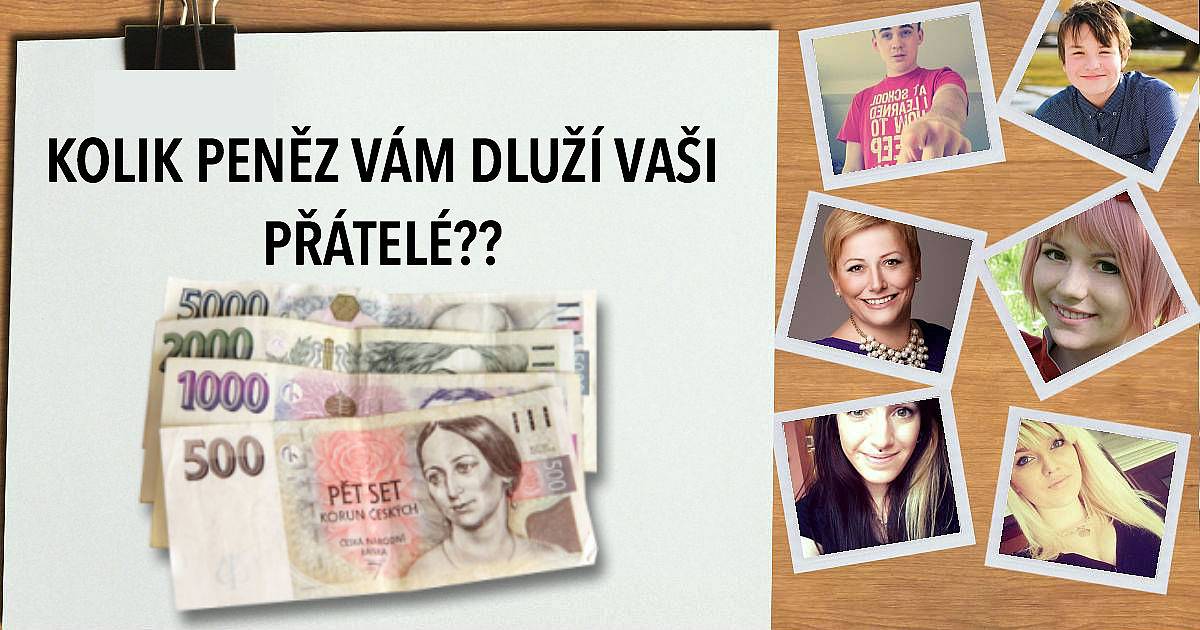 Kolik peněz vám dluží vaši přátelé?