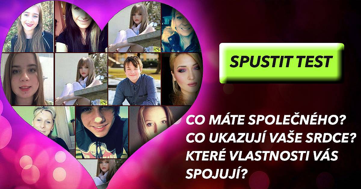 Co vás všechny spojuje? Jaké jsou vaše srdce?