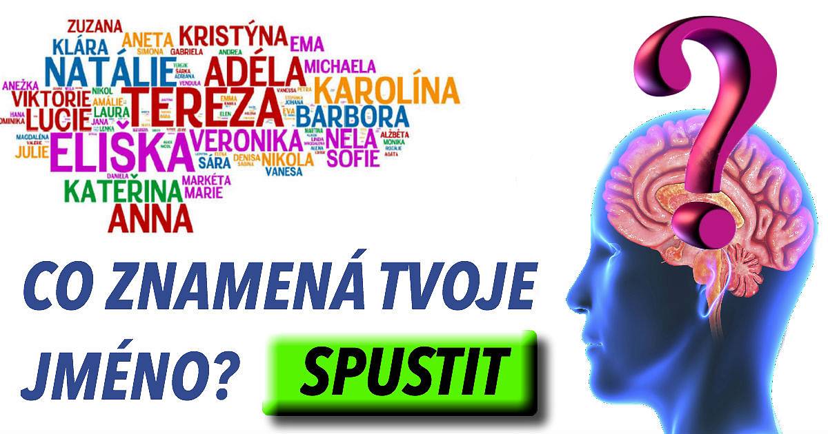 Co znamená tvoje jméno?