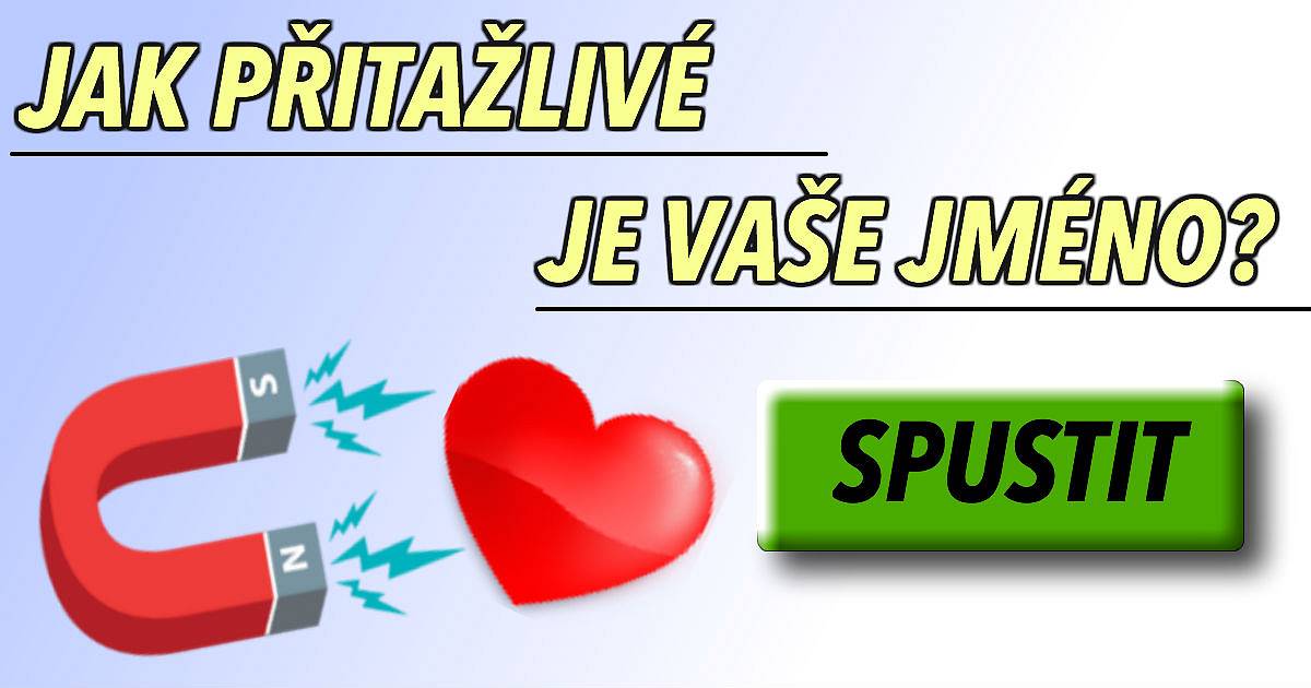 Jak přitažlivé je vaše jméno?