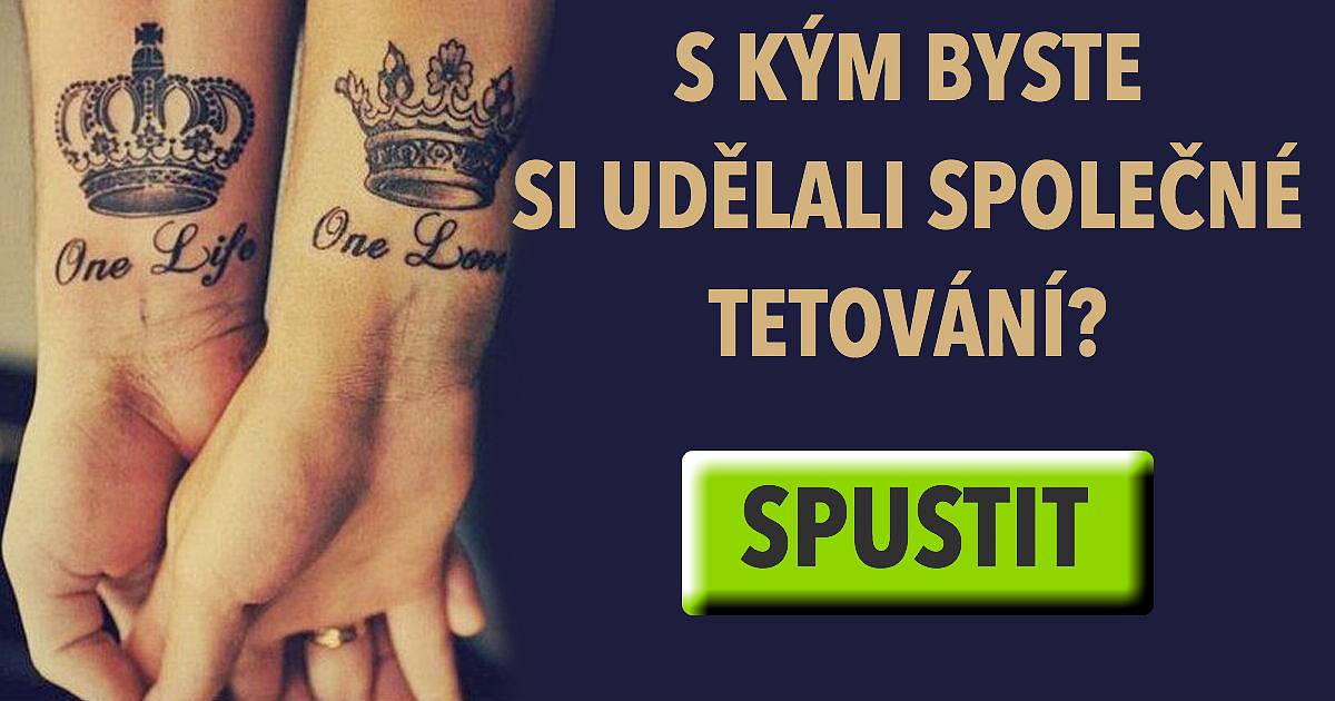 S kým byste si udělali stejné tetování?