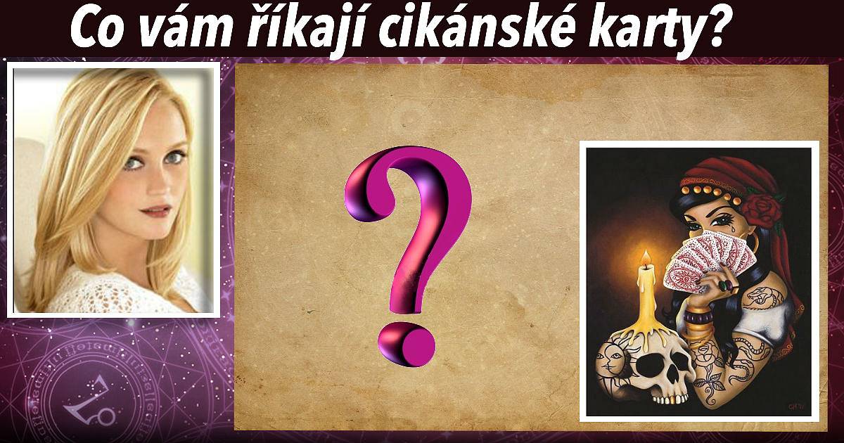 Chcete vědět co vám říkají romské karty?
