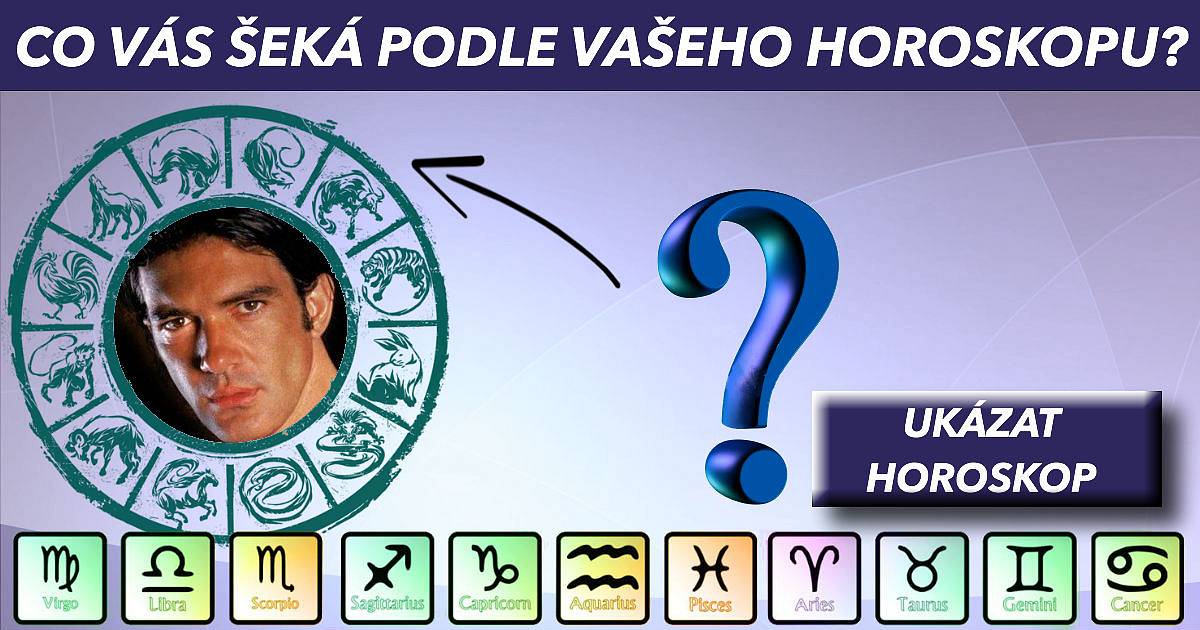 Chcete vědět co vás čeká v roce 2017 podle vašeho horoskopu?