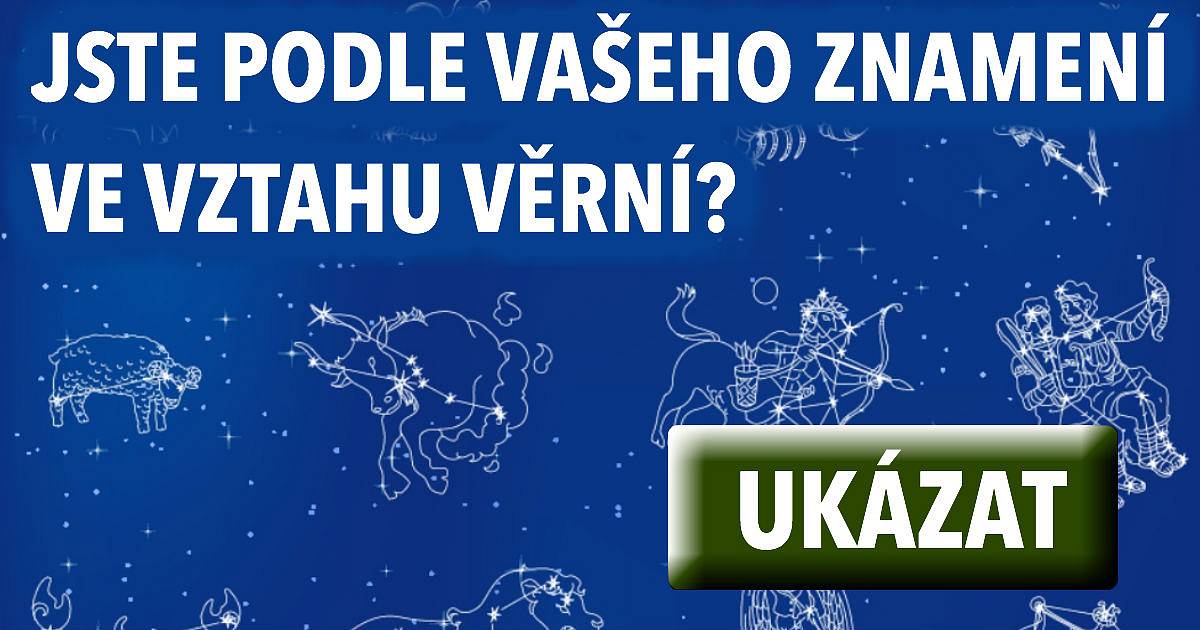 Jste podle vašeho znamení ve vztahu věrní?