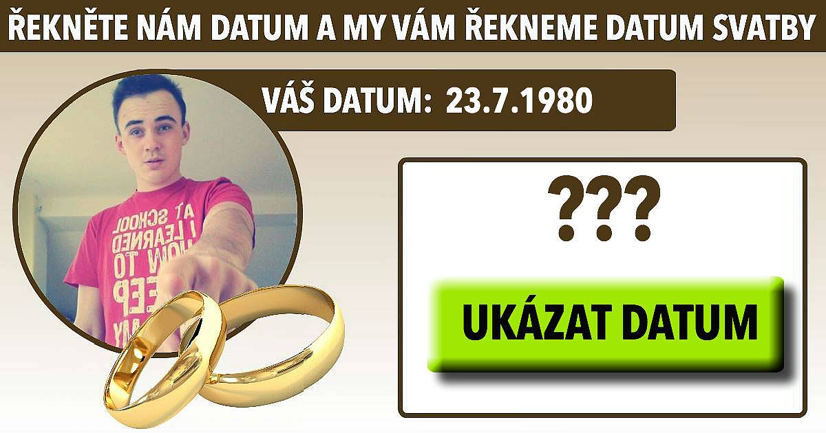 Řekněte nám svůj datum narození a my vám řekneme datum svatby