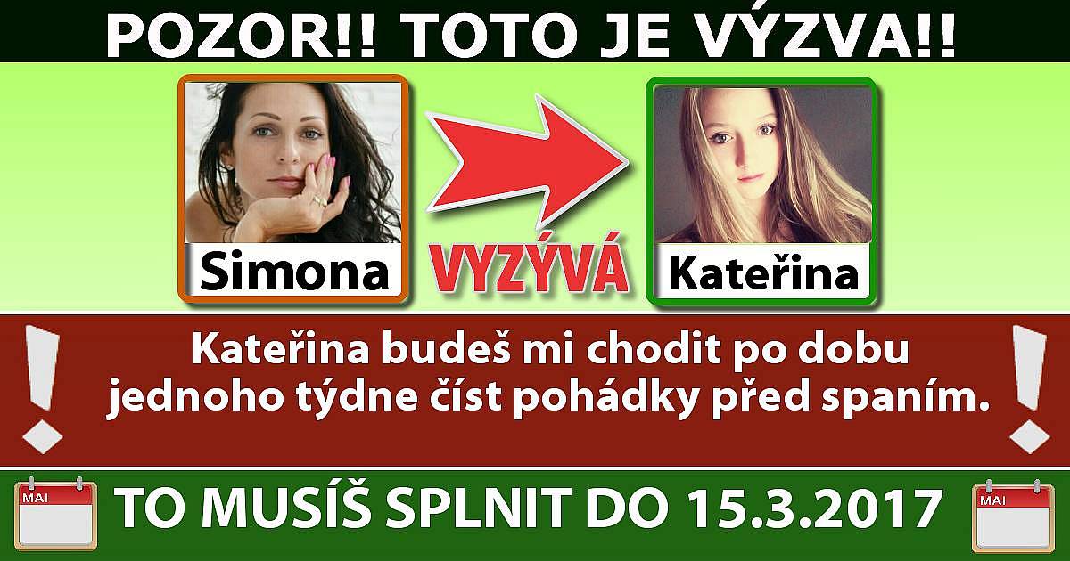 Pozor! Toto je výzva! Vyzvěte své přátelé!